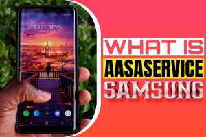 what is aasaservice samsung