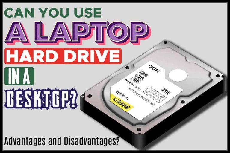 Can You Use a Laptop Hard Drive in a Desktop