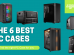 The 6 Best PC Cases