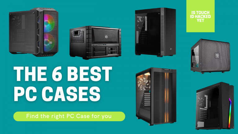 The 6 Best PC Cases