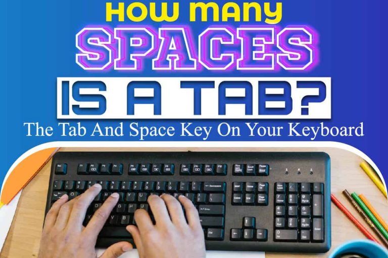 How Many Spaces Is A Tab.