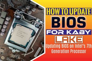 How to Update BIOS for Kaby Lake