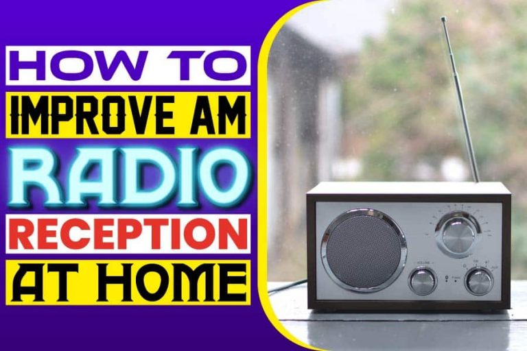 How To Improve AM Radio Reception At Home