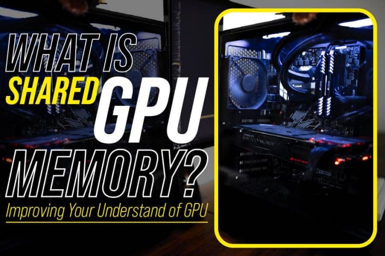 What Is Shared GPU Memory